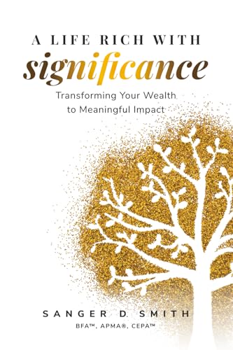 A Life Rich with Significance